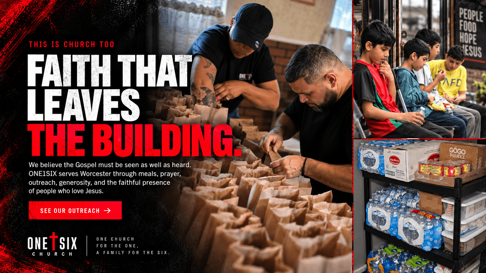 ONE1SIX Church outreach: Faith That Leaves The Building
